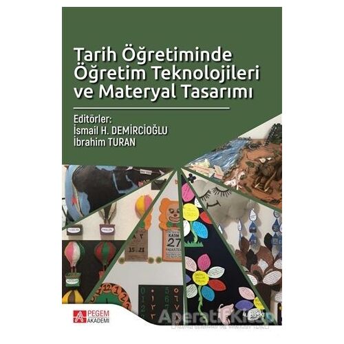 Tarih Öğretiminde Öğretim Teknolojileri ve Materyal Tasarımı