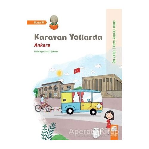 Karavan Yollarda - Ankara - Tülay Taş - Final Kültür Sanat Yayınları
