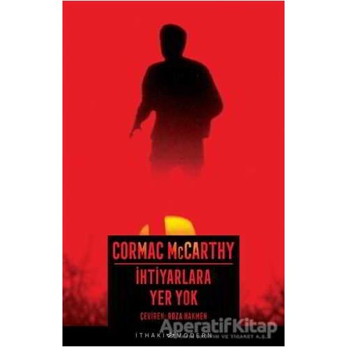 İhtiyarlara Yer Yok - Cormac McCarthy - İthaki Yayınları