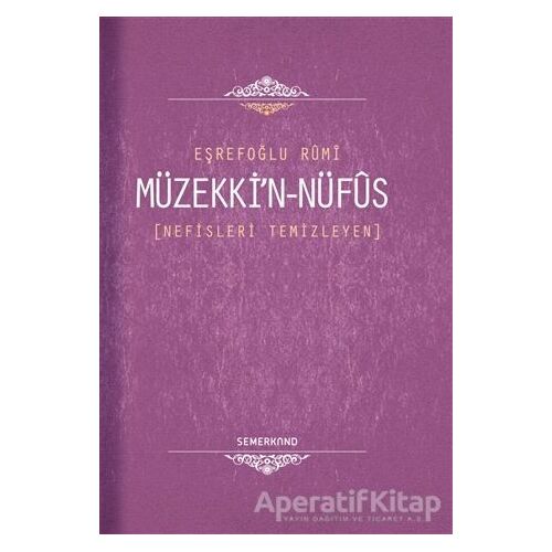 Müzekki’n Nüfus - Eşrefoğlu Rumi - Semerkand Yayınları
