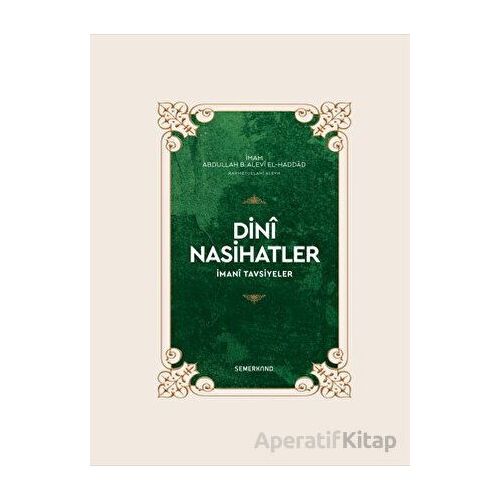 Dini Nasihatler - Abdullah Bin Alevi El Haddad - Semerkand Yayınları
