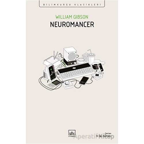 Neuromancer - William Gibson - İthaki Yayınları