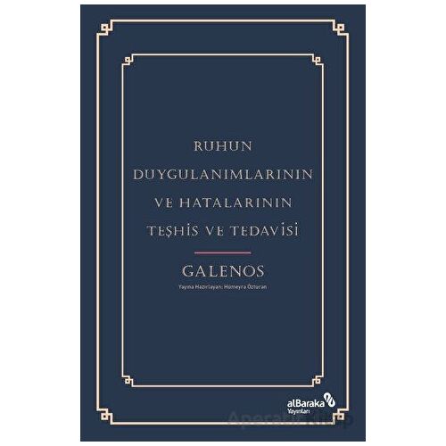 Ruhun Duygulanımlarının ve Hatalarının Teşhis ve Tedavisi - Kolektif - Albaraka Yayınları