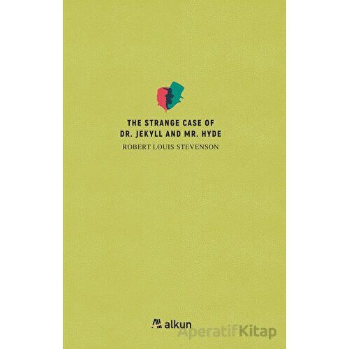 The Strange Case Of Dr. Jekyll And Mr. Hyde - Robert Louis Stevenson - Alkun Kitap