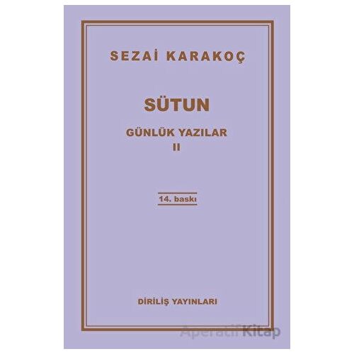 Günlük Yazılar 2 - Sütun - Sezai Karakoç - Diriliş Yayınları