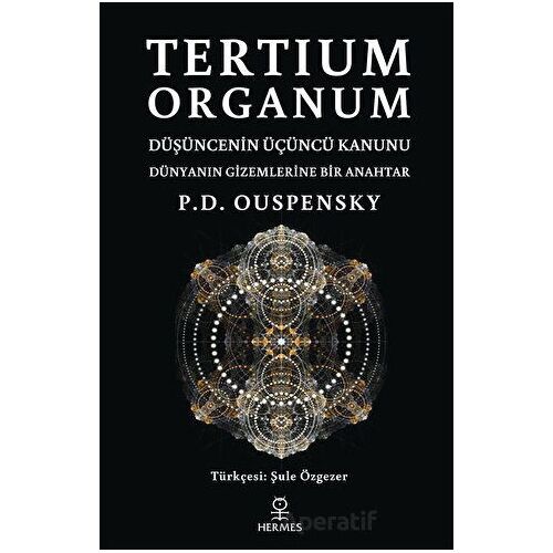 Tertium Organum - P.D. Ouspensky - Hermes Yayınları