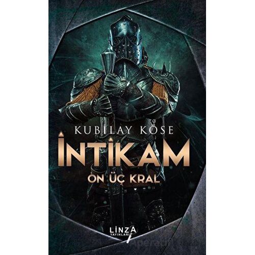 İntikam - On Üç Kral - Kubilay Köse - Linza Yayınları