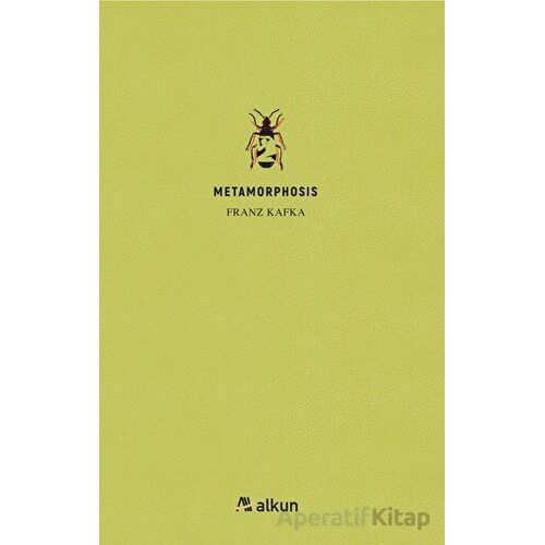 Metamorphosis - Franz Kafka - Alkun Kitap
