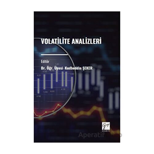 Volatilite Analizleri - Kudbeddin Şeker - Gazi Kitabevi