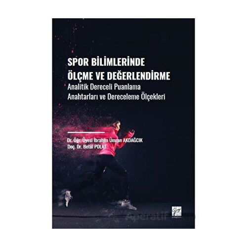 Spor Bilimlerinde Ölçme ve Değerlendirme - Betül Polat - Gazi Kitabevi