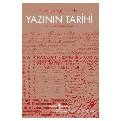 Yazının Tarihi - Steven Roger Fischer - İş Bankası Kültür Yayınları