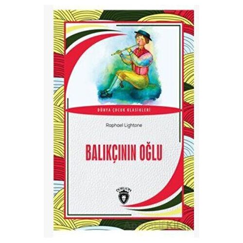 Balıkçının Oğlu - Raphael Lightone - Dorlion Yayınları