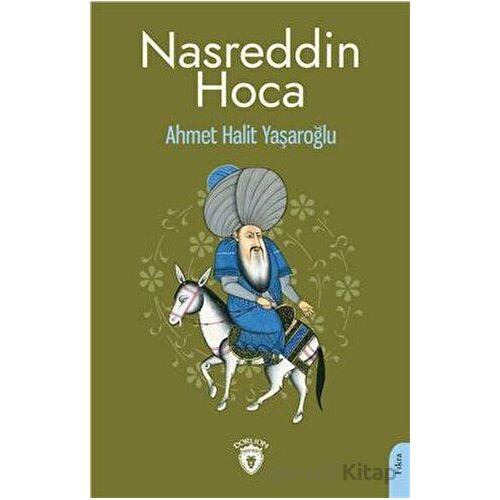 Nasreddin Hoca - Ahmet Halit Yaşaroğlu - Dorlion Yayınları