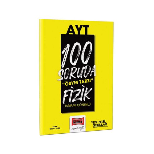Yargı 2023 100 Soruda ÖSYM Tarzı AYT Fizik Tamamı Çözümlü Soru Bankası