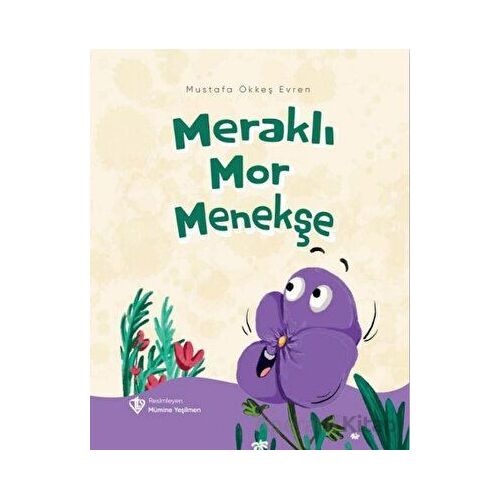 Meraklı Mor Menekşe - Mustafa Ökkeş Evren - Türkiye Diyanet Vakfı Yayınları