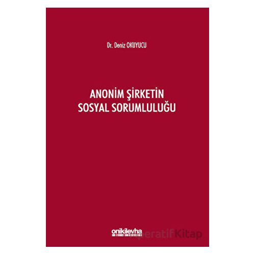 Anonim Şirketin Sosyal Sorumluluğu - Deniz Okuyucu - On İki Levha Yayınları