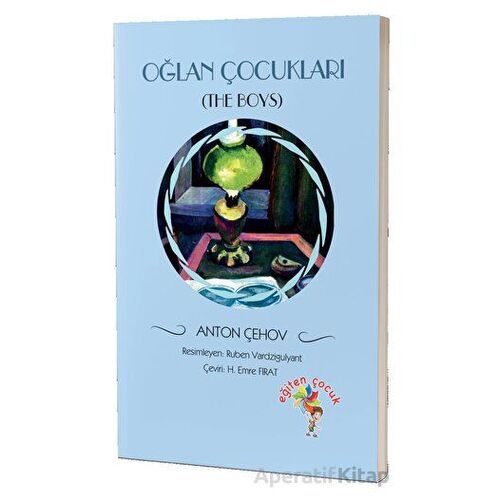 Oğlan Çocukları - Anton Çehov - Eğiten Kitap