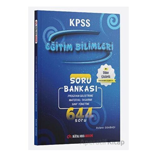 KPSS Eğitim Bilimleri Video Çözümlü Soru Bankası - Bülent Odabaşı - Dijital Hoca
