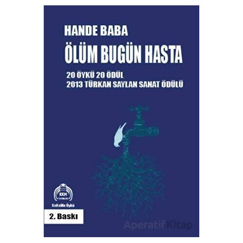 Ölüm Bugün Hasta - Hande Baba - Kekeme Yayınları