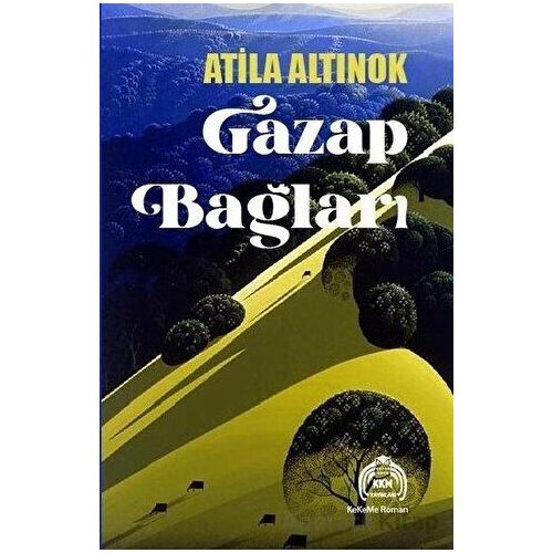 Gazap Bağları - Atila Altınok - Kekeme Yayınları