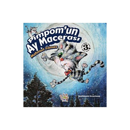 Pimpomun Ay Macerası - Mahmut Yılmaz - Parmak Çocuk Yayınları