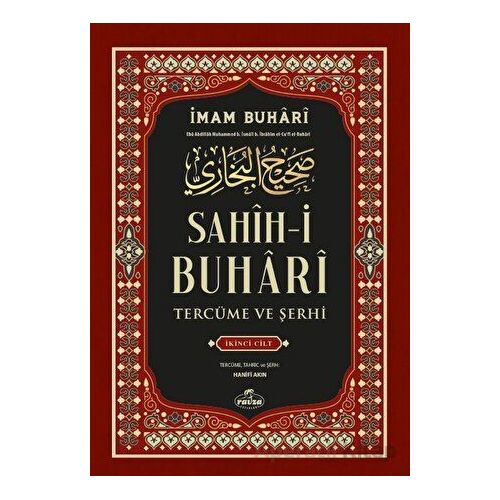 Sahih-i Buhari Tercüme Ve Şerhi 2. Cilt - İmam Buhari - Ravza Yayınları