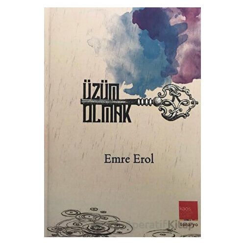 Üzüm Olmak - Emre Erol - Kaos Çocuk Parkı Yayınları