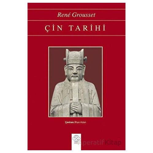 Çin Tarihi - Rene Grousset - Post Yayınevi