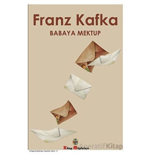 Babaya Mektup - Franz Kafka - Kitap Müptelası Yayınları