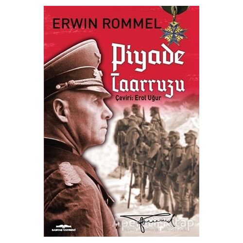 Piyade Taarruzu - Erwin Rommel - Kastaş Yayınları