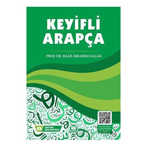 Keyifli Arapça - Halil İbrahim Kaçar - Marmara Üniversitesi İlahiyat Fakültesi Vakfı
