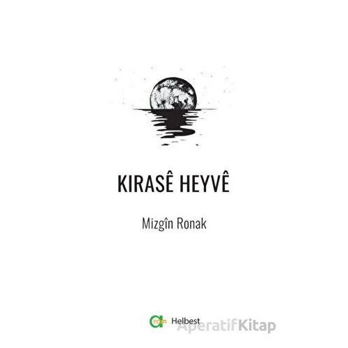 Kırase Heyve - Mizgin Ronak - Aram Yayınları