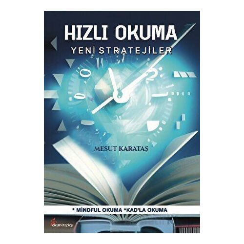 Hızlı Okuma - Yeni Stratejiler - Mesut Karataş - Okur Kitaplığı