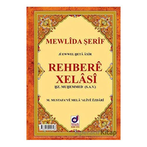 Rehbere Xelasi - Mustafa Turan - Dua Yayınları