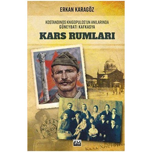 Kars Rumları - Erkan Karagöz - Su Yayınevi