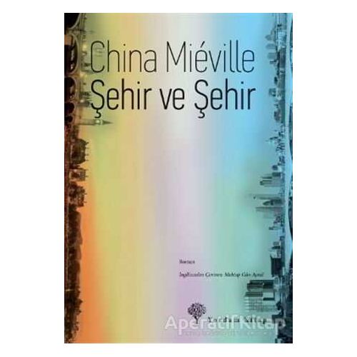 Şehir ve Şehir - China Mieville - Yordam Edebiyat