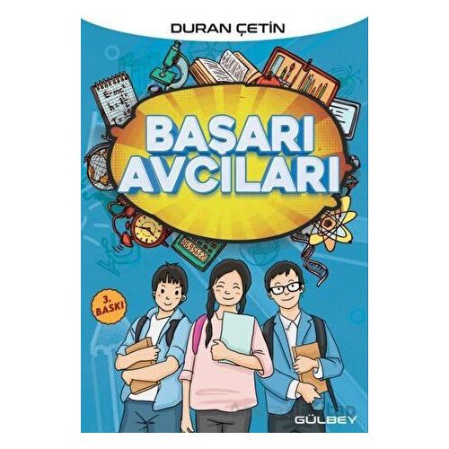 Başarı Avcıları - Duran Çetin - Gülbey Yayınları