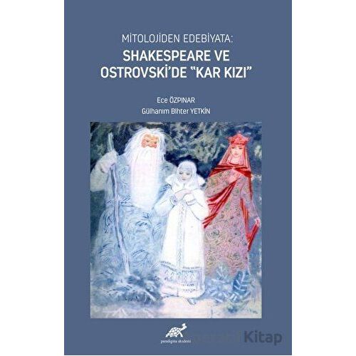 Mitolojiden Edebiyata: Shakespeare ve Ostrovski’de “Kar Kızı”