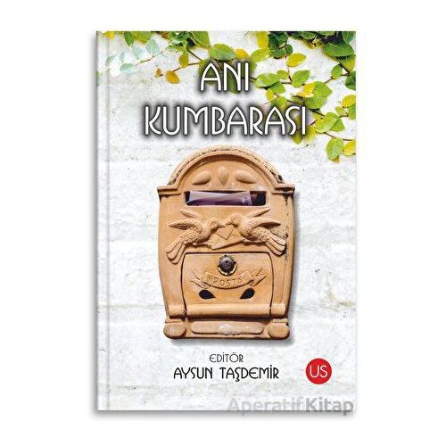 Anı Kumbarası - Aysun Taşdemir - US Yayınları