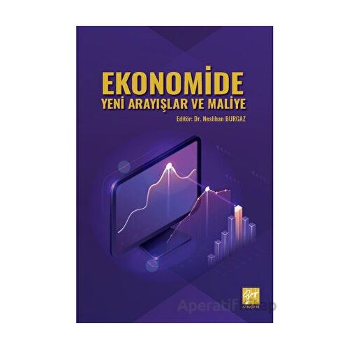 Ekonomide Yeni Arayışlar ve Maliye - Neslihan Burgaz - Gazi Kitabevi