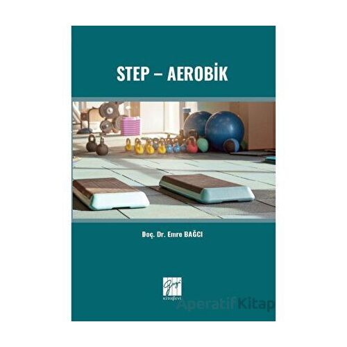 Step - Aerobik - Emre Bağcı - Gazi Kitabevi