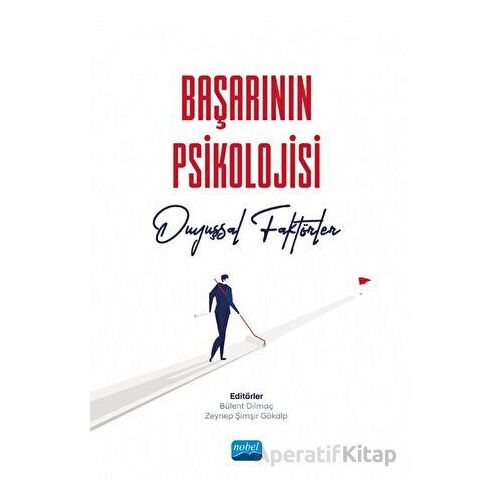 Başarının Psikolojisi - Kolektif - Nobel Akademik Yayıncılık