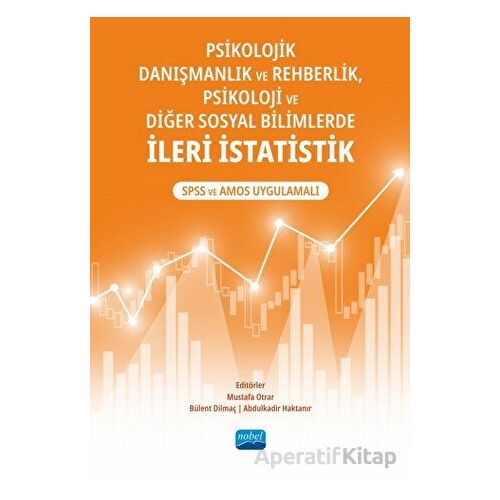 Psikolojik Danışmanlık ve Rehberlik, Psikoloji ve Diğer Sosyal Bilimlerde İleri İstatistik