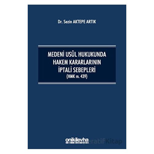 Medeni Usul Hukukunda Hakem Kararlarının İptali Sebepleri