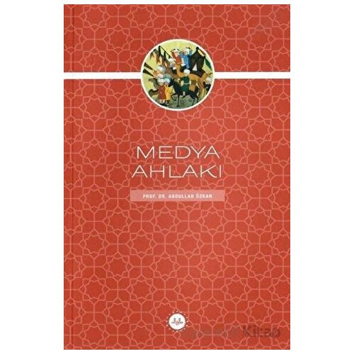 Medya Ahlakı - Abdullah Özkan - Diyanet İşleri Başkanlığı