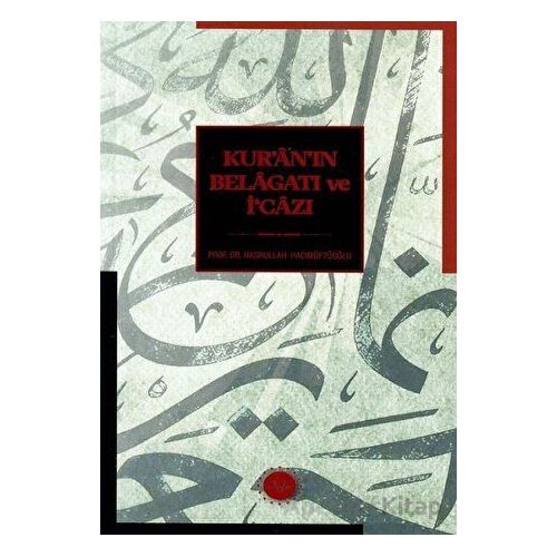 Kuranın Belagatı ve İcazı - Nasrullah Hacımüftüoğlu - Diyanet İşleri Başkanlığı