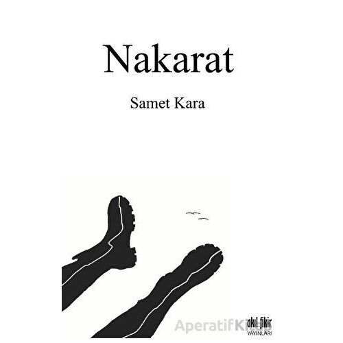 Nakarat - Samet Kara - Akıl Fikir Yayınları
