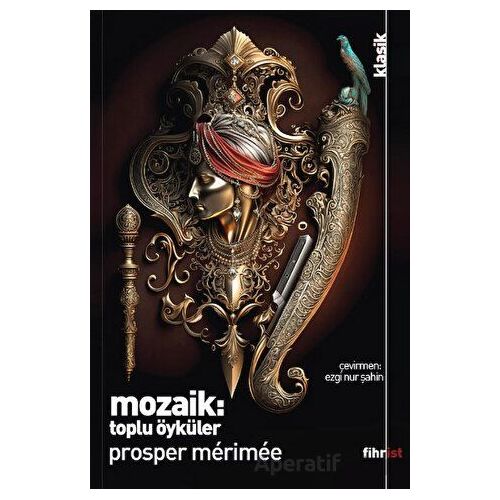 Mozaik: Toplu Öyküler - Prosper Merimee - Fihrist Kitap