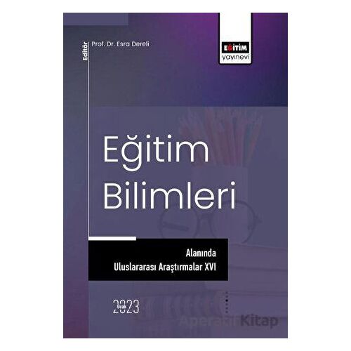 Eğitim Bilimleri Alanında Uluslararası Araştırmalar XVI