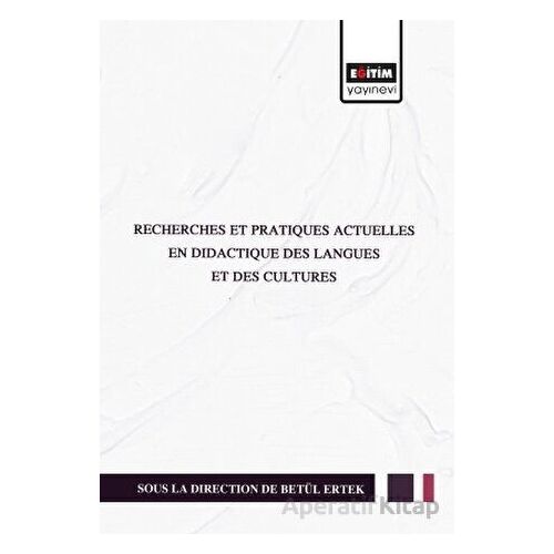 Recherches Et Pratıques Actuelles En Dıdactıque Des Langues